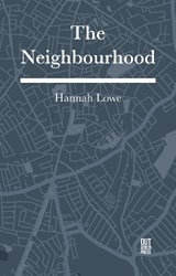 The Neighbourhood - Hannah Lowe - 9781999679224