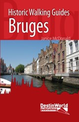 Historic Walking Guides Bruges - Janice McDonald - 9781999717537