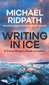 Writing in Ice - Michael Ridpath - 9781999765569