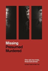 Missing Presumed Murdered - Sean Feast ; Marc Hall - 9781999812850