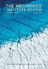 The Mechanics' Institute Review - HAMBLYN,  Richard | McNeil, Jean | Lock, Fran | plus 29 others | Bell, Julia (foreword) | Ferrari, Diego (photography) - 9781999962227
