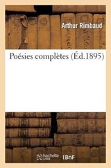 Poesies Completes - Arthur Rimbaud - 9782011882752