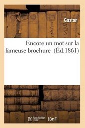 Encore Un Mot Sur La Fameuse Brochure