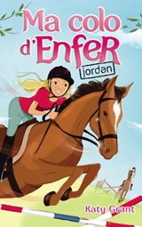 Ma colo d'enfer - Tome 5 - Jordan - Katy Grant - 9782012037496
