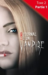 Journal d'un vampire - Tome 2 - Partie 1 - L.J. Smith - 9782012037816