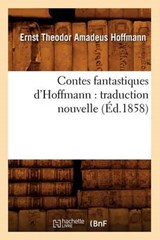 Contes Fantastiques d'Hoffmann - HOFFMANN,  Ernst-Theodor-Amadeus - 9782012532755