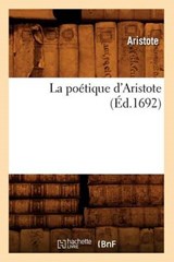 La Poétique d'Aristote (Éd.1692) - Aristote - 9782012563186