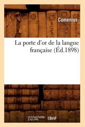 La Porte d'Or de la Langue Française (Éd.1898)
