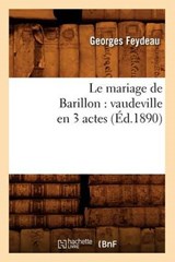 Le Mariage de Barillon - FEYDEAU,  Georges - 9782012569591
