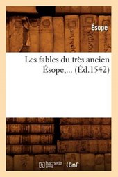 Les Fables Du Très Ancien Ésope (Éd.1542)