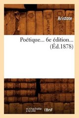 Poétique. 6ème Édition (1878) - Aristote - 9782012619906