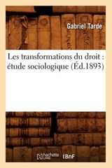 Les Transformations Du Droit - TARDE,  Gabriel - 9782012698956
