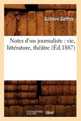 Notes d'Un Journaliste - GEFFROY,  Gustave - 9782012753372
