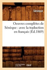 Oeuvres Complètes de Sénèque - Seneque - 9782012757622
