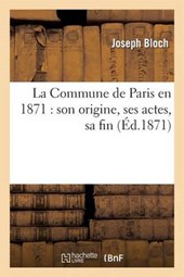 La Commune de Paris En 1871