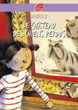 Le château des chiens perdus - Gudule - 9782013232418