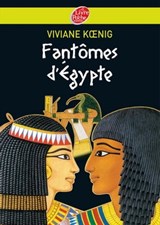 Fantômes d'Égypte - Viviane Koenig - 9782013232579