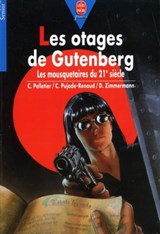 Les otages de Gutenberg - Chantal Pelletier ; Daniel Zimmermann ; Claude Pujade-Renaud - 9782013233637