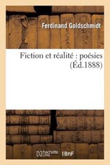 Fiction Et Realite Poesies - Goldschmidt-F - 9782013343312