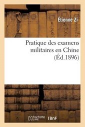 Pratique Des Examens Militaires En Chine