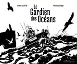 Le Gardien des océans - Michaël Escoffier - 9782013985192