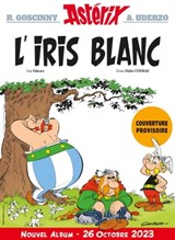 Astérix - L'Iris blanc - n°40 - René Goscinny ; Albert Uderzo ; Fabcaro ; Didier Conrad - 9782014001815
