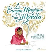 Le crayon magique de Malala - Malala Yousafzai - 9782017056188