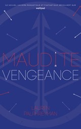Maudit Cupidon - Tome 3 - Maudite Vengeance - Lauren Palphreyman - 9782017078722