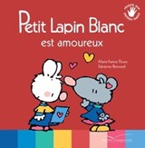 Petit Lapin Blanc est amoureux - Marie-France Floury - 9782017107613
