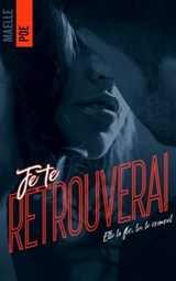 Je te retrouverai - Maelle Poe - 9782017153443