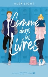 Comme dans les livres - Alex Light - 9782017203049