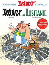 Astérix volume 41: Astérix en Lusitanie - René Goscinny ; Albert Uderzo ; Fabcaro - 9782017253709