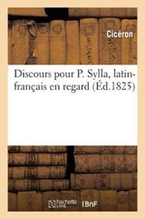 Discours Pour P. Sylla, Latin-Francais En Regard - Ciceron - 9782019198220