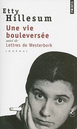 Une Vie Bouleversee, Journal 1941-1943 | Etty Hillesum | 
