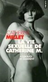 Millet, C: vie sexuelle/Catherine