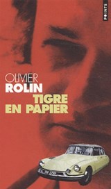Tigre en papier | Olivier Rolin | 