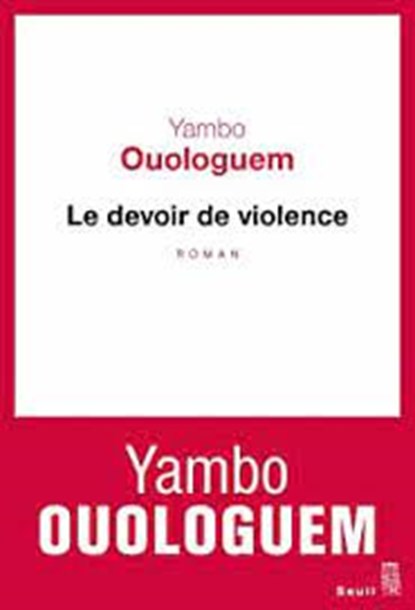Le devoir de violence, Yambo Ouologuem - Softcover - 9782021341775