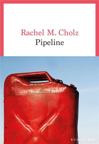 Pipeline, Rachel M. Cholz - Softcover - 9782021554281