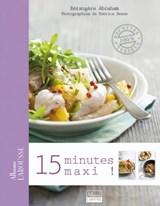 15 Minutes maxi ! - Bérengère Abraham - 9782035859549