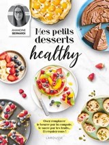 Mes petits desserts healthy - Amandine Bernardi - 9782036014749