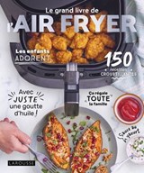 Le grand livre de l'AIR FRYER - Amandine Bernardi - 9782036073074