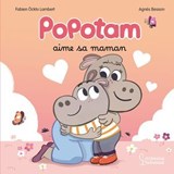 Popotam aime sa maman - Agnès Besson - 9782036090026