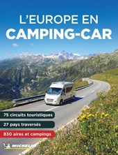 L' Europe en Camping Car 2024 - Michelin Camping Guide
