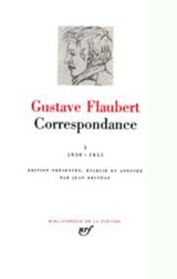 Correspondance. Tome I  - Flaubert, Gustave - 9782070106677