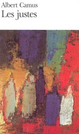 Les Justes - CAMUS,  Albert - 9782070364770