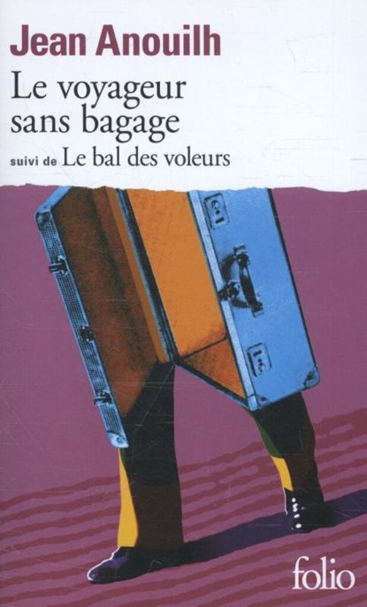 Le Voyageur sans bagage suivi de Le Bal des voleurs, Jean Anouilh - Paperback - 9782070367597