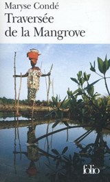 Traversée de la Mangrove - Maryse Condé - 9782070385461