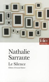 Le Silence - SARRAUTE,  Nathalie - 9782070386697