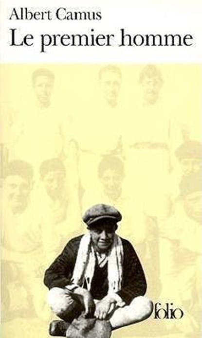 Le premier homme, Albert Camus - Paperback - 9782070401017