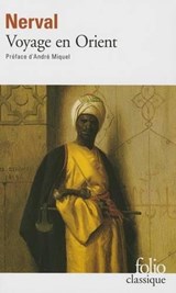 Voyage en Orient | Gerard de Nerval | 